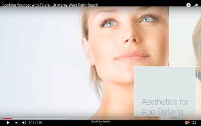 Looking Younger with Fillers – Dr Merey West Palm Beach